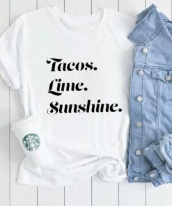 Tacos Lime Sunshine 2023 shirt