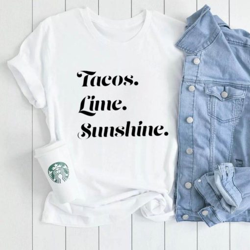 Tacos Lime Sunshine 2023 shirt