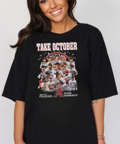 Take October 2023 Postseason Arizona Diamondbacks Shirt