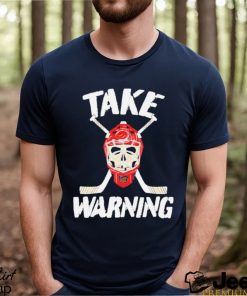 Take Warning Hockey Shirt