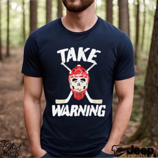 Take Warning Hockey Shirt