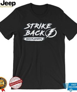 Tampa Bay Lightning Strike Back 2023 Playoff Shirt