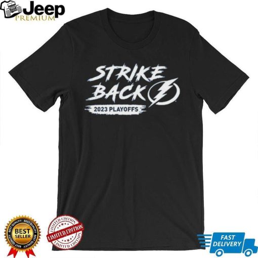 Tampa Bay Lightning Strike Back 2023 Playoff Shirt