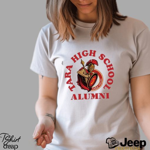 Tara high school alumni shirt