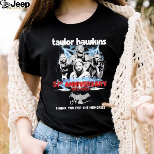 Taylor Hawkins 51st Anniversary 1972 2023 Thank You For The Memories Signatures Shirt