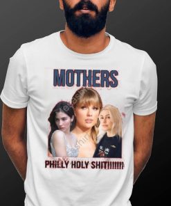 Taylor Swift Gracie Abrams Phoebe Bridgers Mother Philly Holy Shit T Shirt