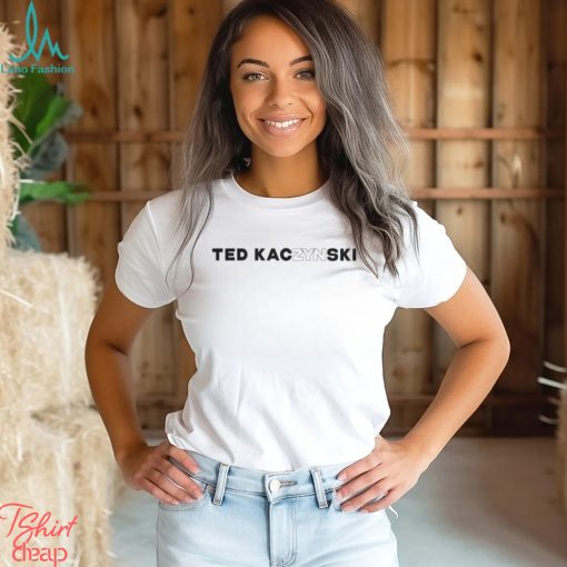 Ted Kaczynski Zyn Nicotine Pouches Funny Shirt