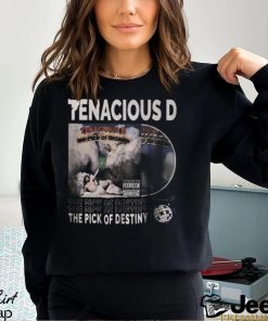 Tenacious D Music Shirt Sweatshirt Y2k 90S Merch Vintage Album V1 The Pick Of Destiny T Shirt Classic