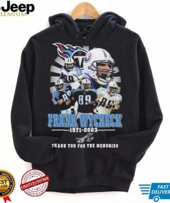 Tennessee Titans Frank Wycheck Thank You For The Memories Shirt