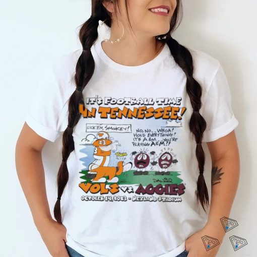 Tennessee Volunteers Vs Texas A&M Aggies It’s Football Time In Tennessee october 14 2023 Neyland Stadium T Shirt