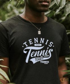 Tennis Tennis Tennis T Shirt