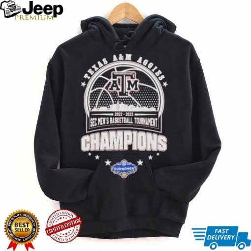 Texas A&m Aggies 2022 2023 Sec Men’s Basketball Tournament Champions Shirt