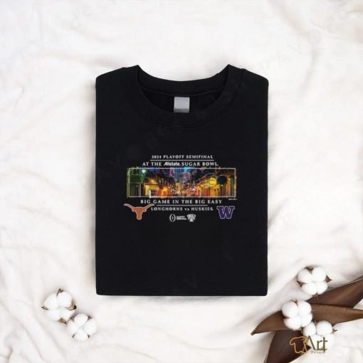 Texas Longhorns Vs Washington Huskies 2024 CFP Sugar Bowl Bound New Orleans Shirt