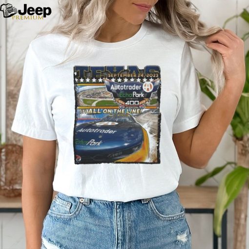 Texas Motor Speedway At400 Event It’s All On The Line September 24 2023 Shirt