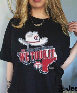 Texas Rangers 2023 World Series Champions We Took It Shirt