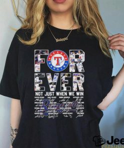 Texas Rangers Forever Not Just When We Win Signatures 2023 Texas