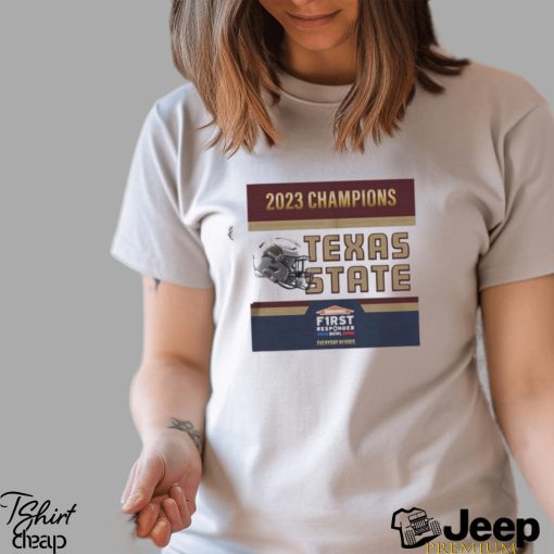 Texas State Bobcats Football Are 2023 First Responder Bowl Champions Shirt