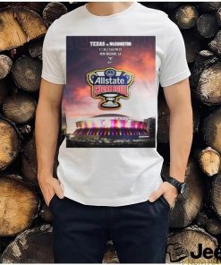 Texas Vs Washington 1.1.24 New Orleans LA Allstate Sugar Bowl poster shirt