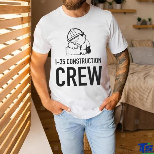 Texashumor 1 35 Construction Crew Tee Shirt