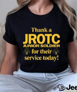 Thank A Jrotc Junior Soldier For Their Service Today shirt