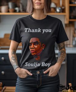 Thank You Soulja Boy shirt