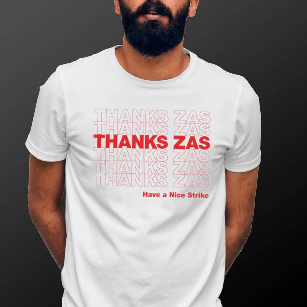Thanks Zas have a nice strike 2023 shirt