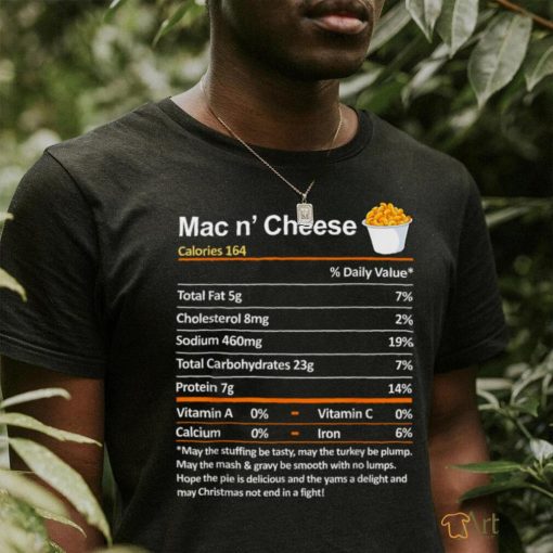 Thanksgiving Nutrition Tshirts, Mac N’Cheese Nutrition Facts T Shirt