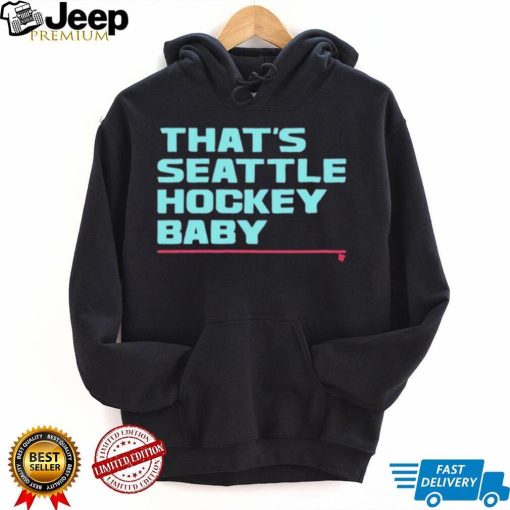 That’s Seattle Hockey Baby Shirt