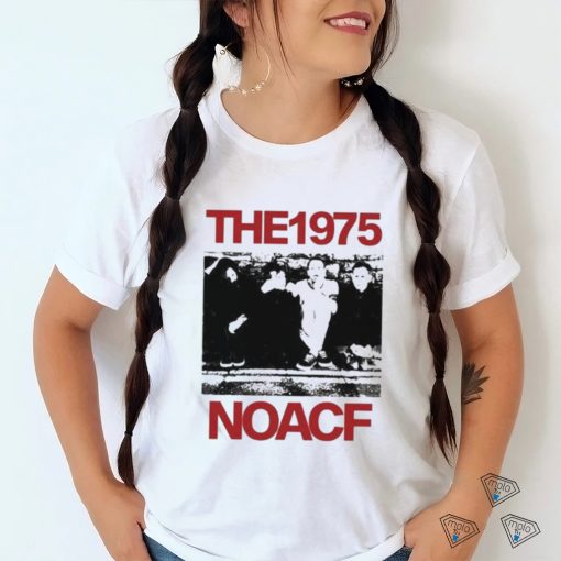 The 1975 Noacf Photo New Shirt