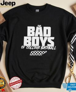 The Bad Boys Of College Baseball shirt