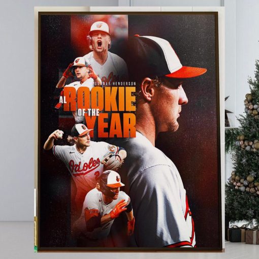 The Baltimore Orioles Gunnar Henderson Is The 2023 AL Rookie Of The Year Winner Home Decor Poster Canvas