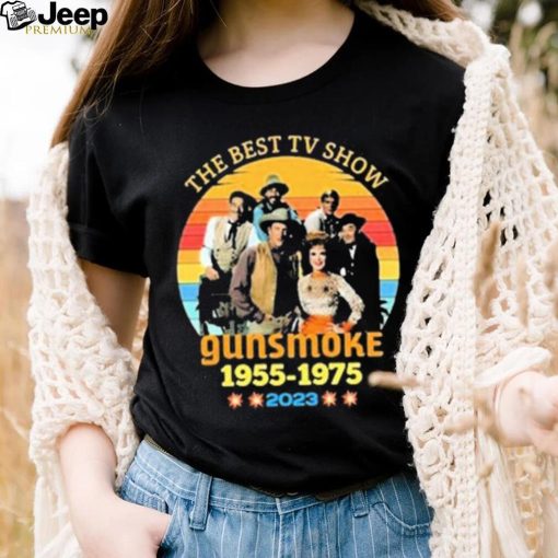 The Best Tv Show Gunsmoke 1955 1975 Vintage Shirt