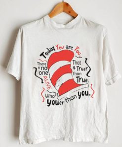 The Cat In Hat Today You Are Shirt