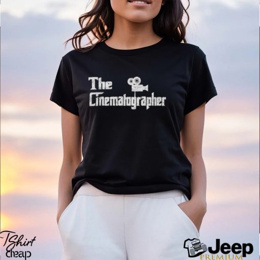 The Cinematographer Funny Dp Dop Film Making Cinema Movie Lover Distressed Gift Shirt