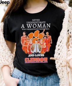 The Clemson Tigers Never Underestimate a Woman who understands Basketball and loves Clemson 2023 shirt