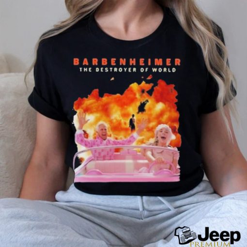 The Destroy Of World Barbenheimer Movie 2023 Shirt