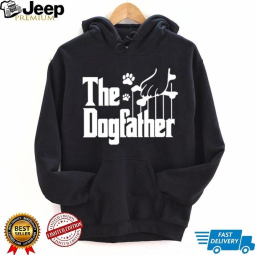 The Dogfather Shirt Dog Dad Funny Father T Shirt Unisex