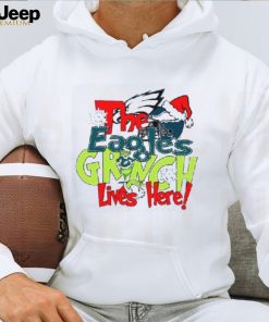 The Eagles Grinch Lives Here Christmas Shirt