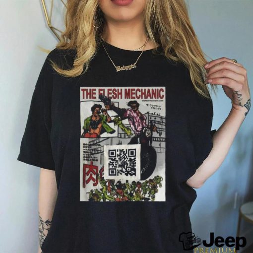 The Flesh Mechanic shirt