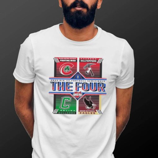 The Four 2023 OHSAA Division III Football Semifinals Shirt