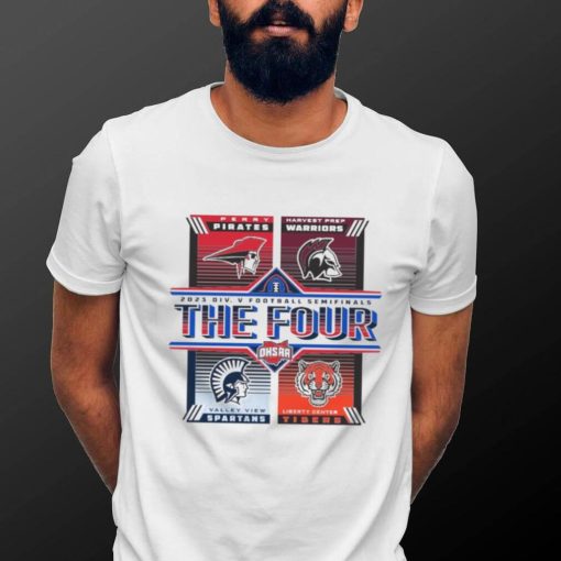 The Four 2023 OHSAA Division V Football Semifinals Shirt