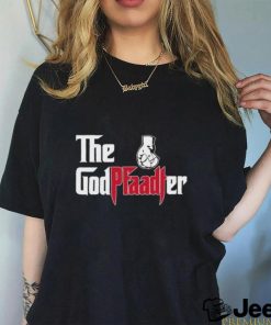 The God Pfaadt Shirt