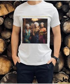 The Golden Girls Ai Edition an American sitcom T Shirt