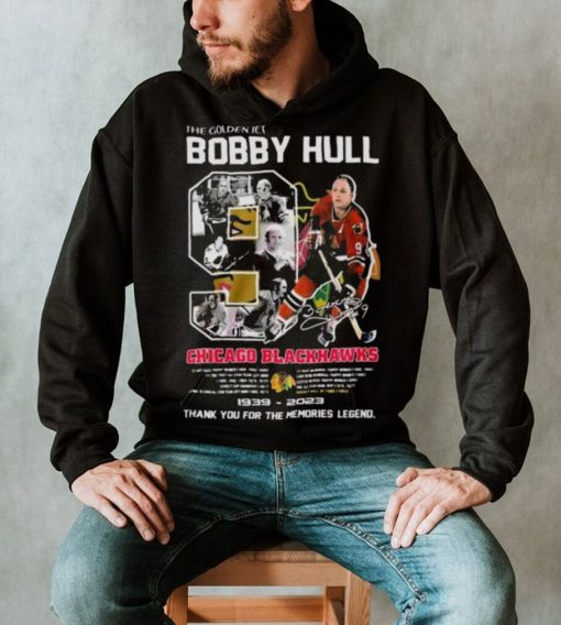 The Golden Jet Bobby Hull Chicago Blackhawks 1939 – 2023 Thank You For The Memories Legend Shirt