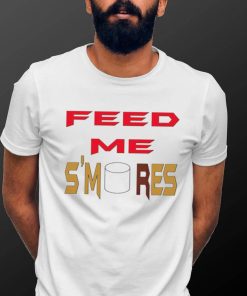 The Greg Cherry Feed Me S’Mores shirt