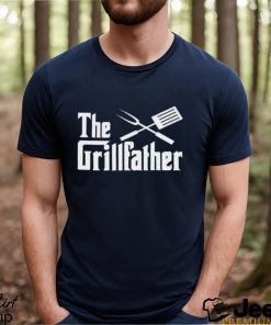 The Grillfather T Shirt Funny Shirt For Dad Uncle Grandfather Bbq Hoodie Unisex