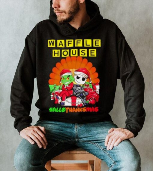 The Grinch And Jack Skellington Waffle House Hallothanksmas Shirt