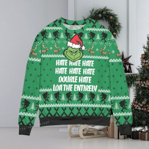 The Grinch Hate Double Hate Loathe Entirely Ugly Christmas Sweater