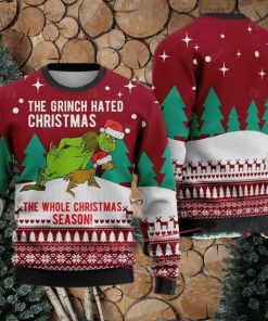 The Grinch Hated Ugly Christmas Sweater The Whole Christmas Season