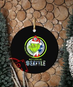 The Grinch I Hate People But I Love My Seattle Sports Teams Ornament